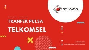 Cara transfer pulsa telkomsel