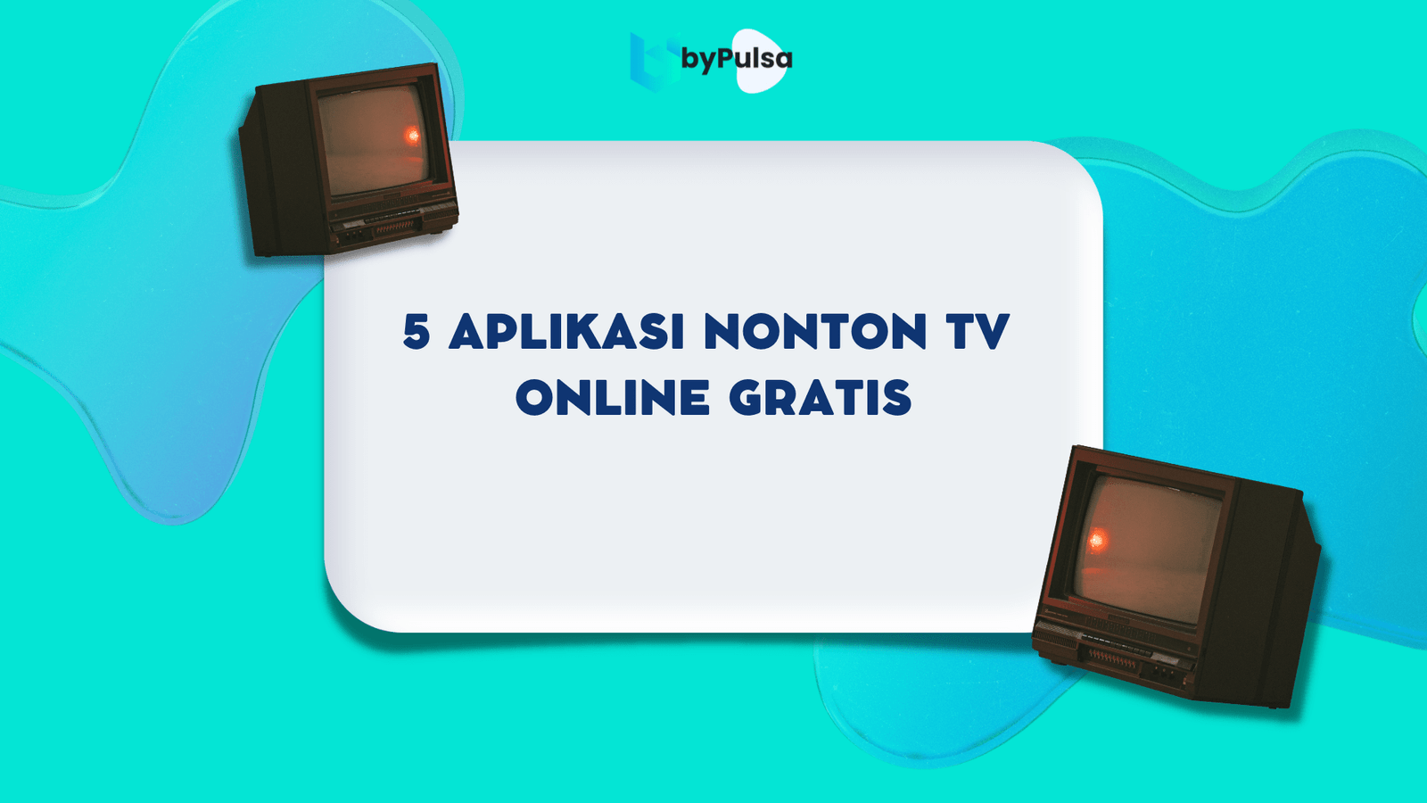 aplikasi nonton tv gratis