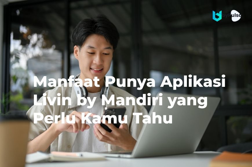 Aplikasi Livin by Mandiri