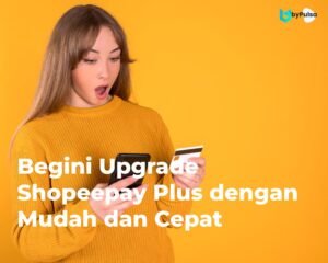 Upgrade Shopeepay Plus