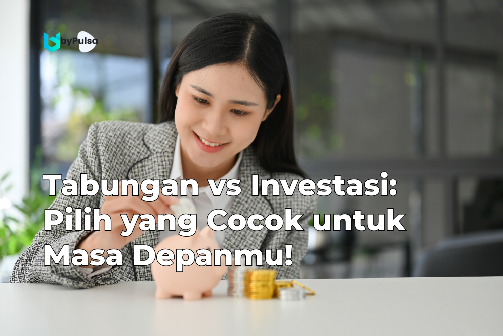 Tabungan vs Investasi