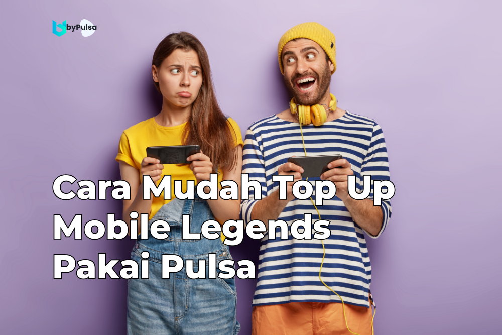 Cara Mudah Top Up Mobile Legends Pakai Pulsa