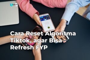 Reset Algoritma tiktok