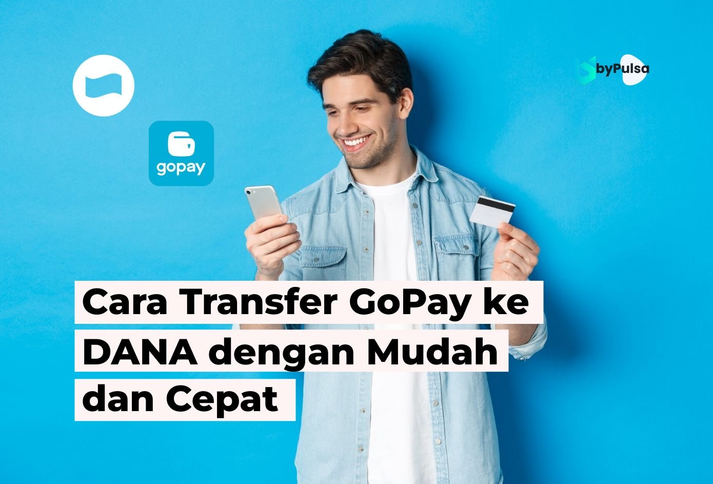 GoPay ke DANA