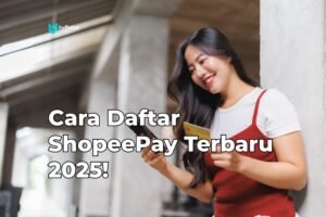 cara Daftar ShopeePay