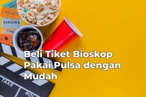 Beli Tiket Bioskop