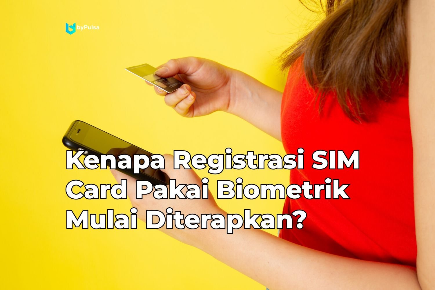 Registrasi SIM Card